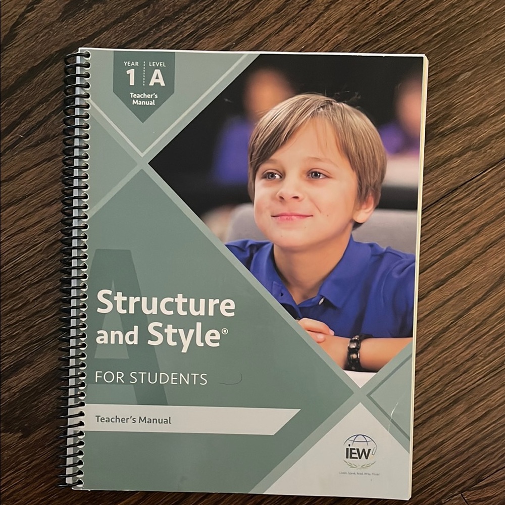 IEW Structure and Style Teacher's Manual